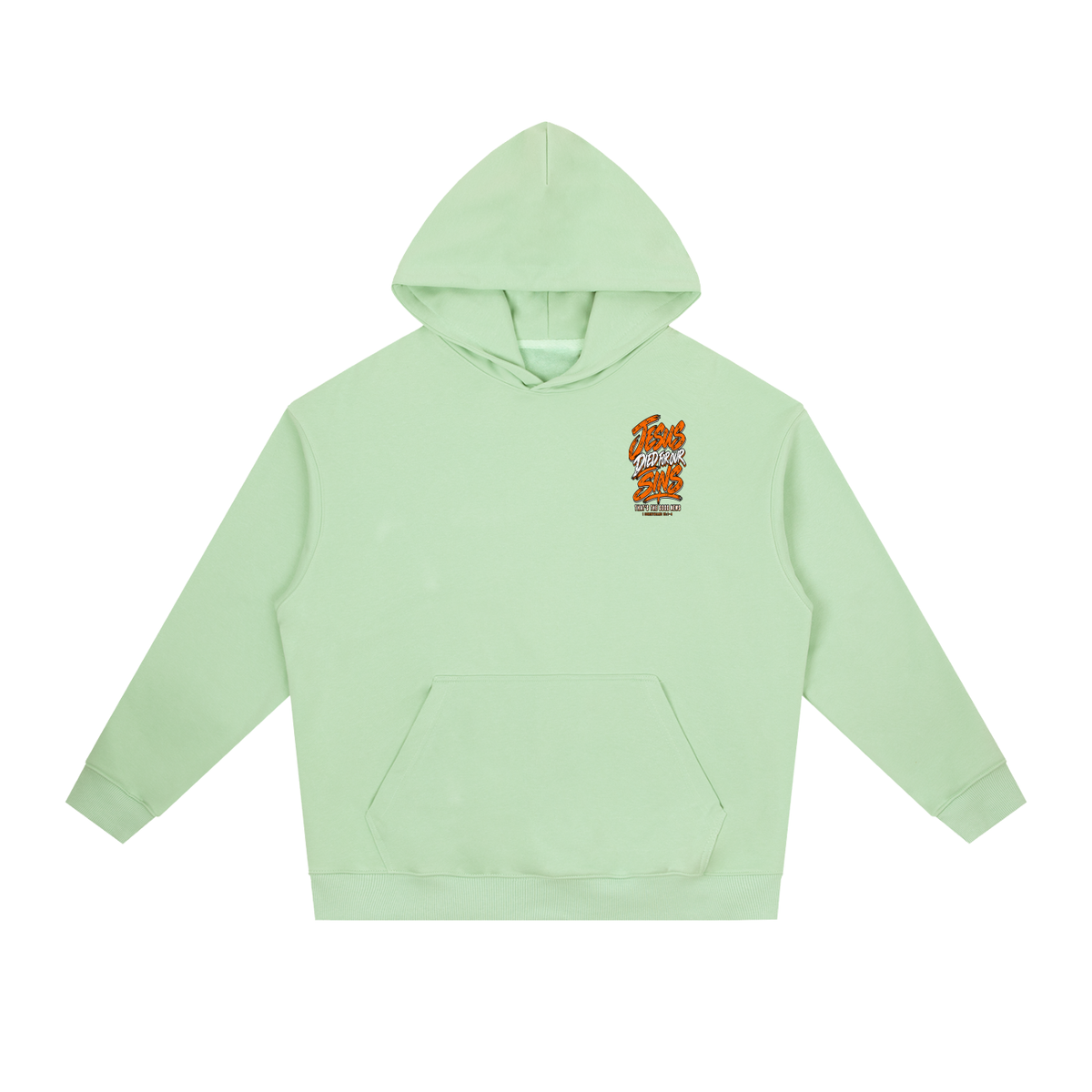 JESUS DIED FOR FOR OUR SINS THAT'S THE GOOD NEWS 1 CORTHIANS 15:1-4 JESUS SAVES THE BLOOD PAID IT ALL Hoodie