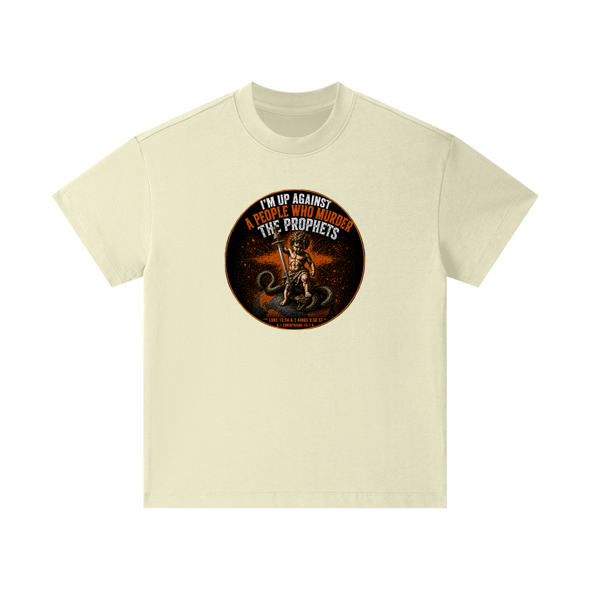 I'm up against a people who murder the prophets Kids' T-Shirt