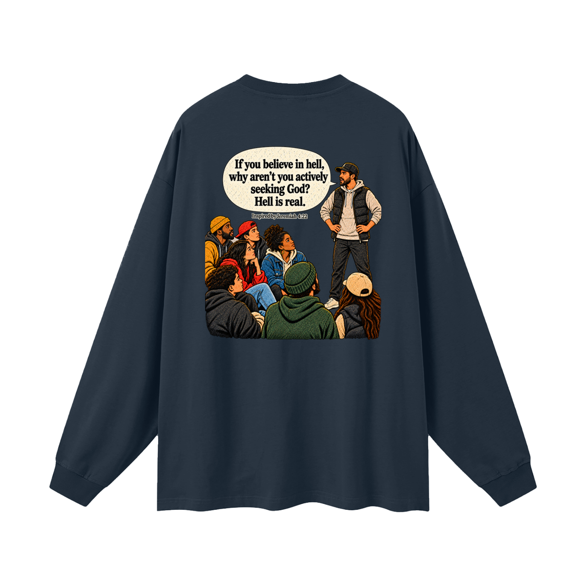 HELL IS NOT DOPE Long Sleeve T-Shirt