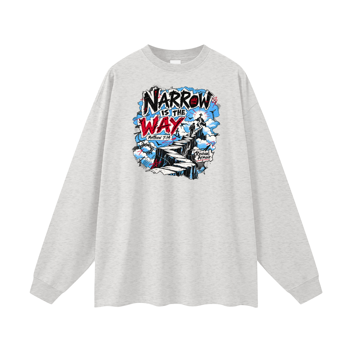 NARROW IS THE WAY [MATTHEW 7:14] Revival Armour Long Sleeve T-Shirt