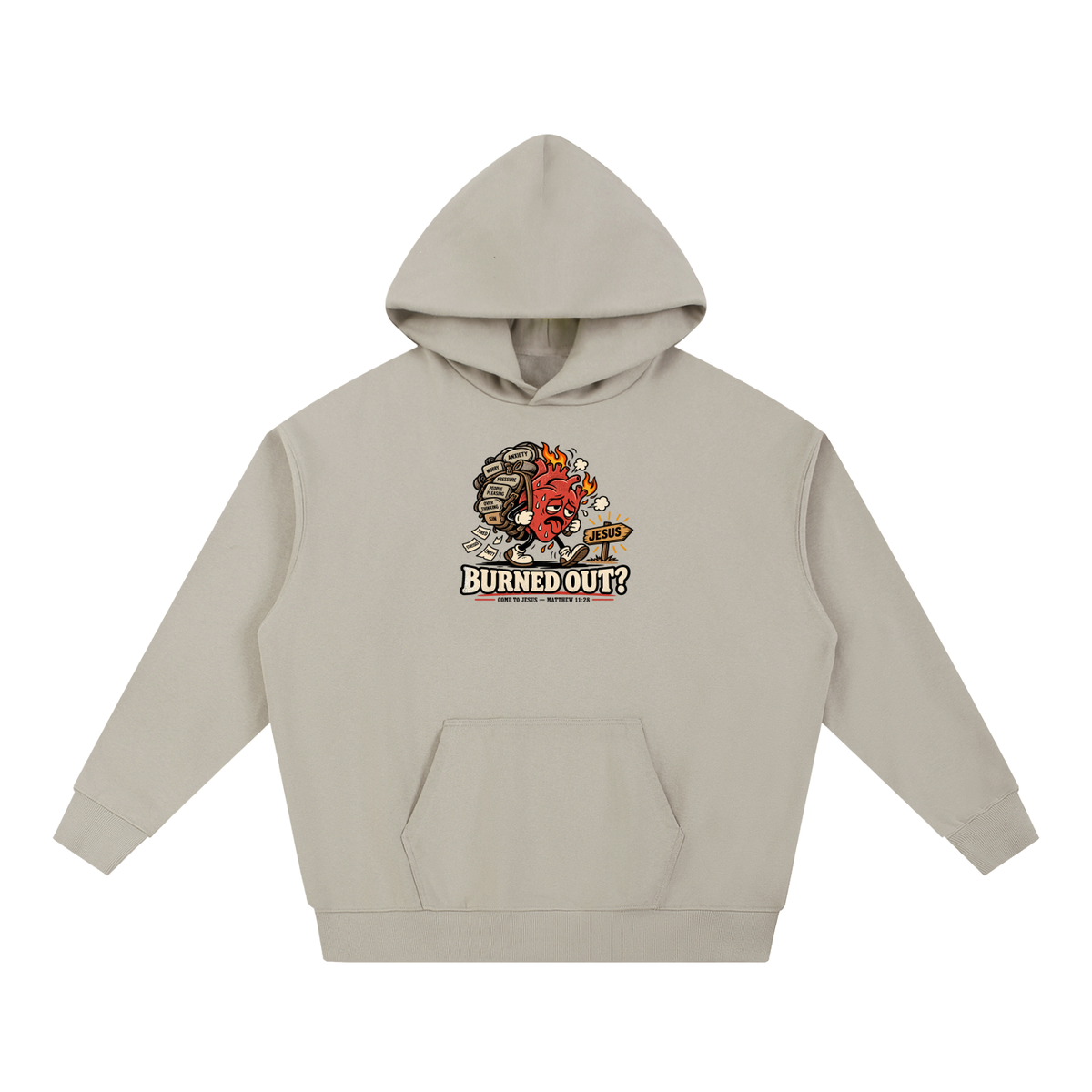 BURNED OUT? COME TO JESUS - MATTHEW 11:28 Hoodie