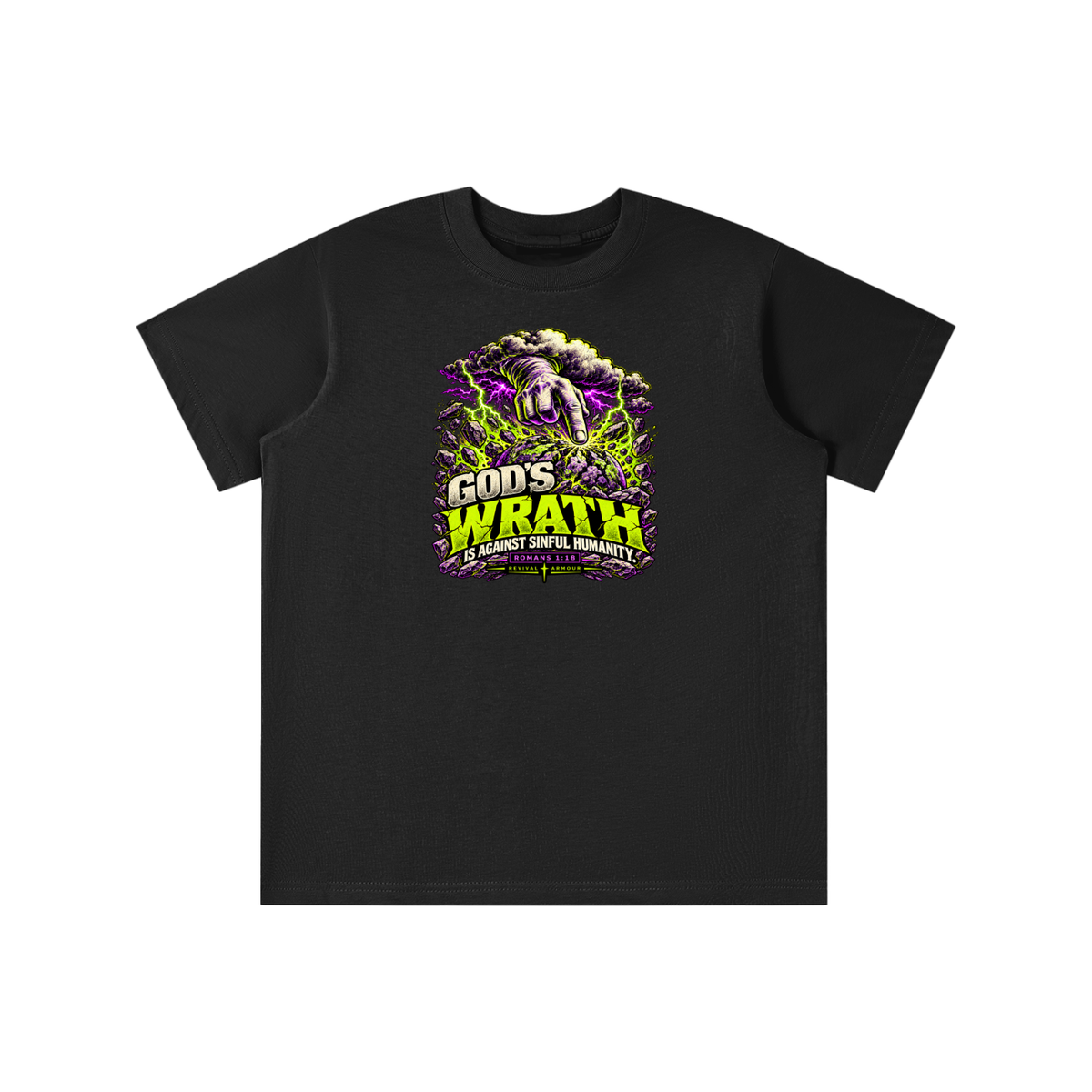 GOD'S WRATH IS AGAINST SINFUL HUMANITY [ROMANS 1:18] youth T-shirt