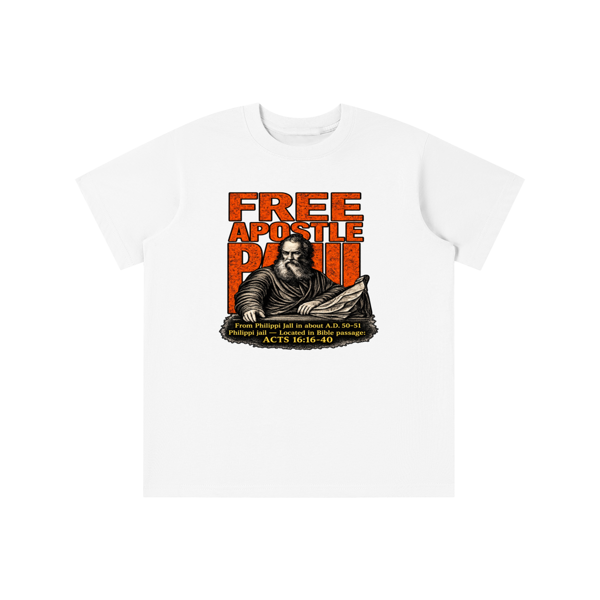 free apostle Paul from Philippi jail in about a.d. 50-51 Philippi jail - located in bible passage: acts 16:16-40 youth T-shirt