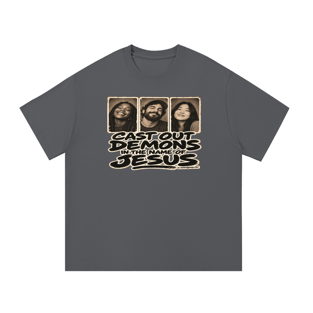 Cast out demons in the name of Jesus on Michaeljphelps.Net T-Shirt