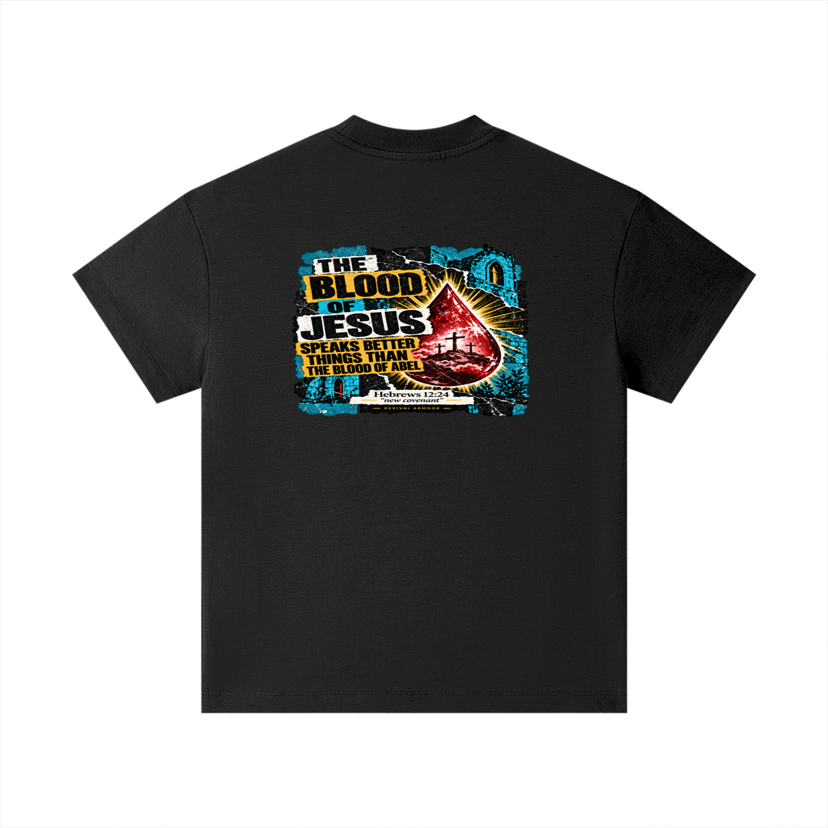 REIVAL ARMOUR THE BLOOD OF JESUS SPEAKS BETTER THINGS THAN THE BLOOD OF ABEL HEBREWS 12:24 "new covenant" -REVIVAL ARMOUR- Kids T-Shirt