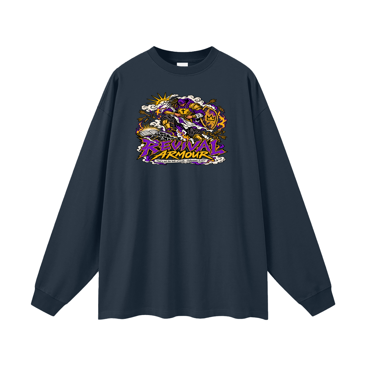 REVIVAL ARMOUR That's not the belt of truth - (Ephesians 6:14) Long Sleeve T-Shirt