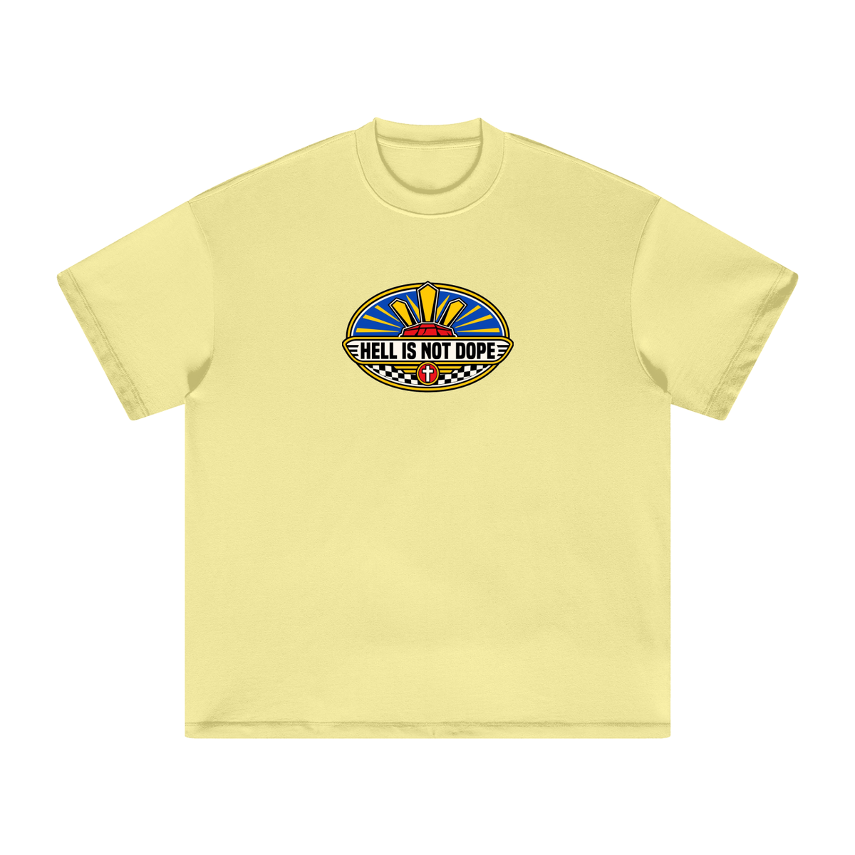 HELL IS NOT DOPE T-Shirt