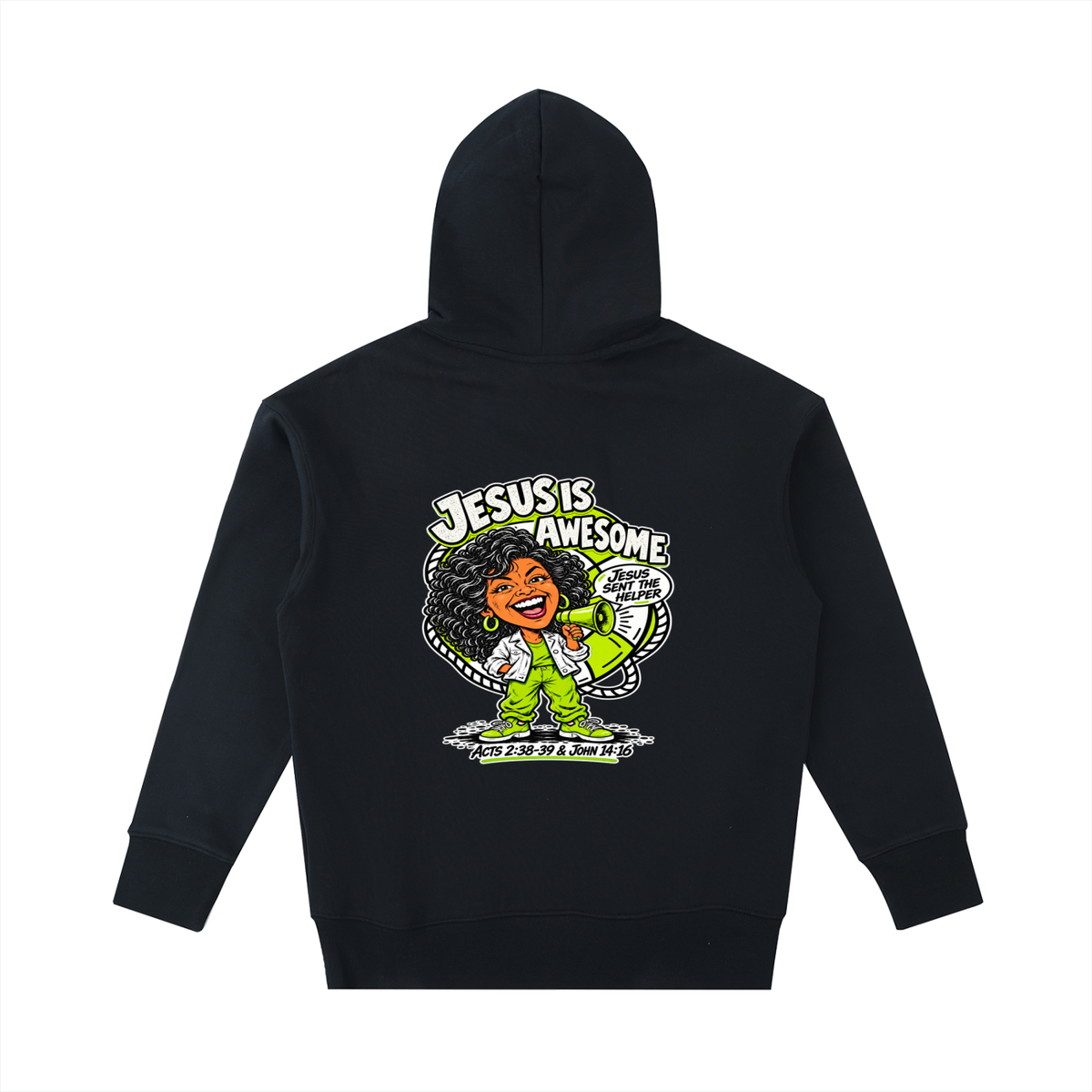 JESUS IS AWESOME JESUS SENT THE HELPER Hoodie