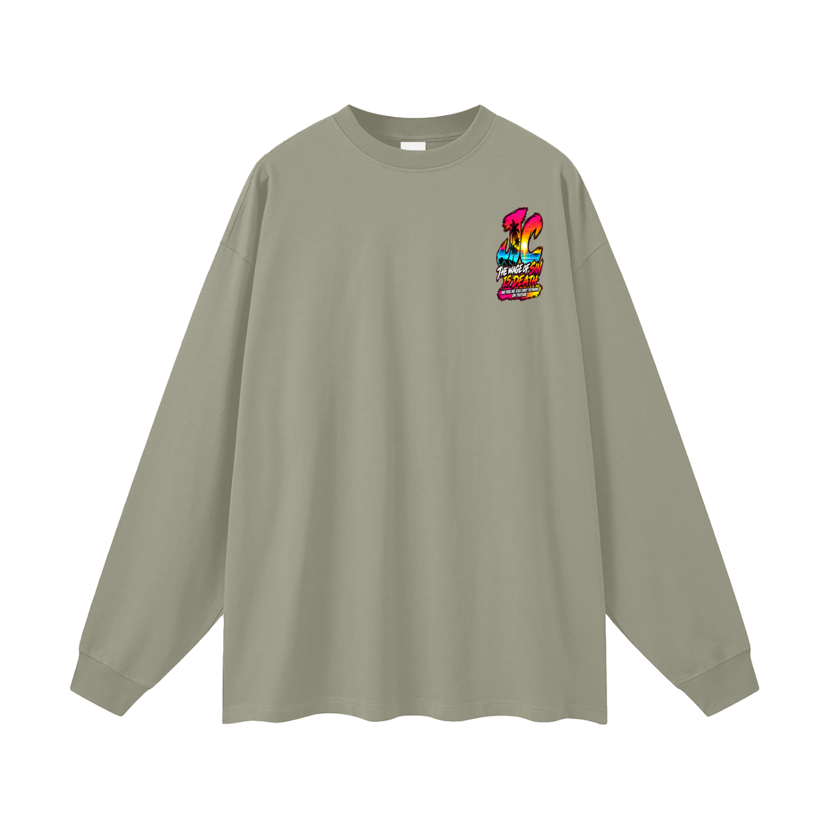THE WAGE OF SIN IS DEATH AND THERE ARE JESUS CHRIST TESTIMONIES ON YOUTUBE Long Sleeve T-Shirt