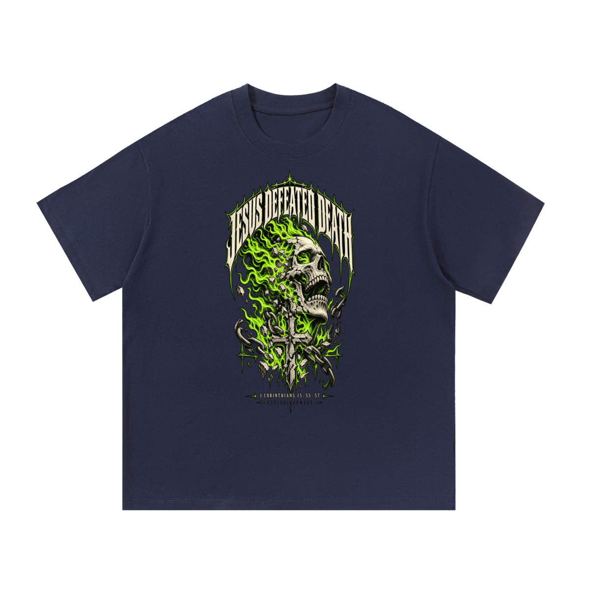 JESUS DEFEATED DEATH - 1 CORINTHIANS 15:55-57- T-Shirt