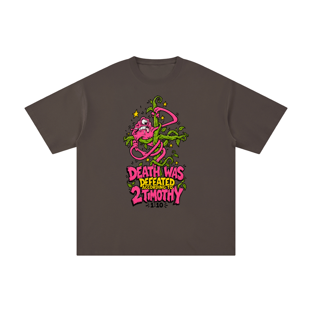 DEATH WAS DEFEATED ACCORDING TO 2 TIMOTHY 1:10 T-Shirt