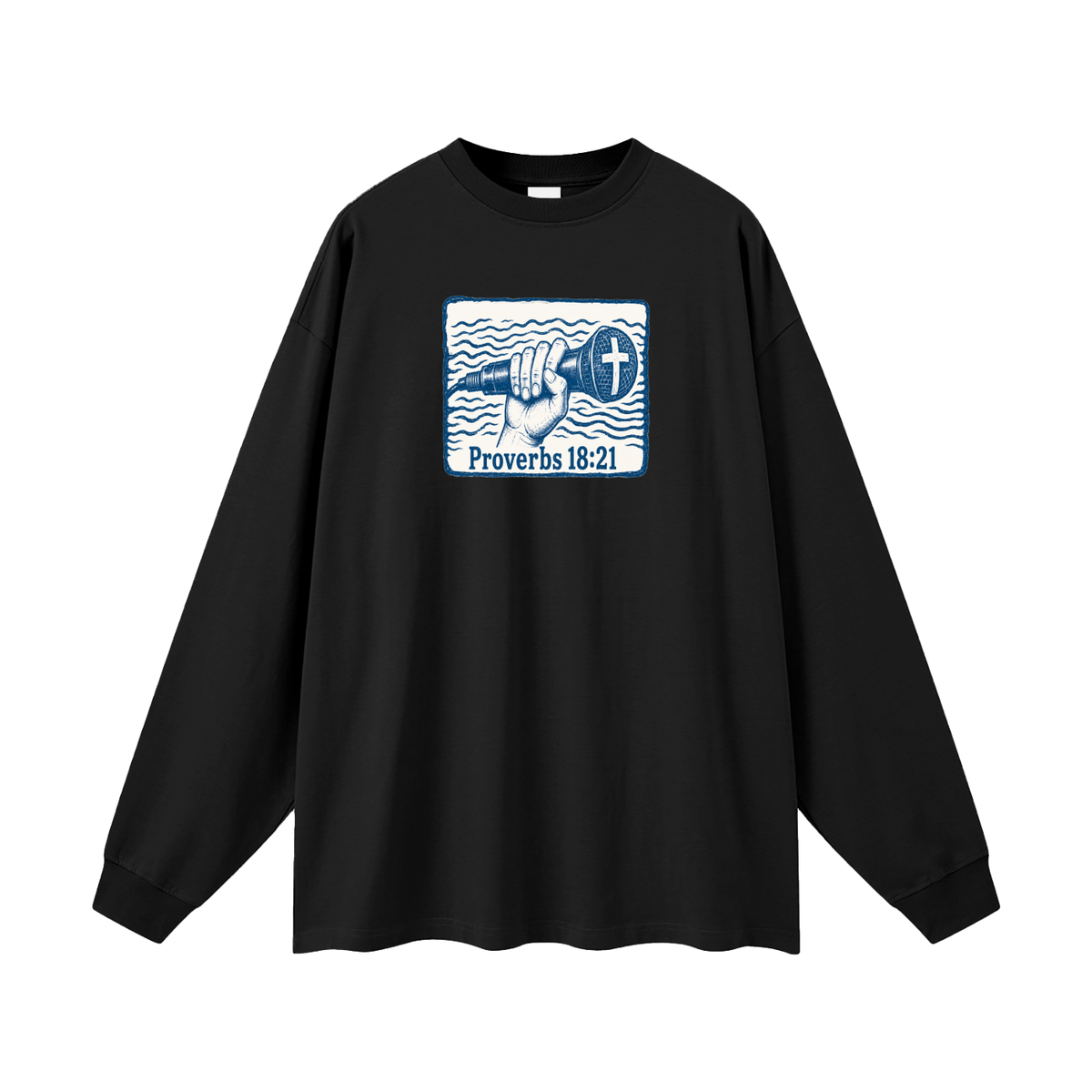 Proverbs 18:21 mic Long Sleeve T-Shirt
