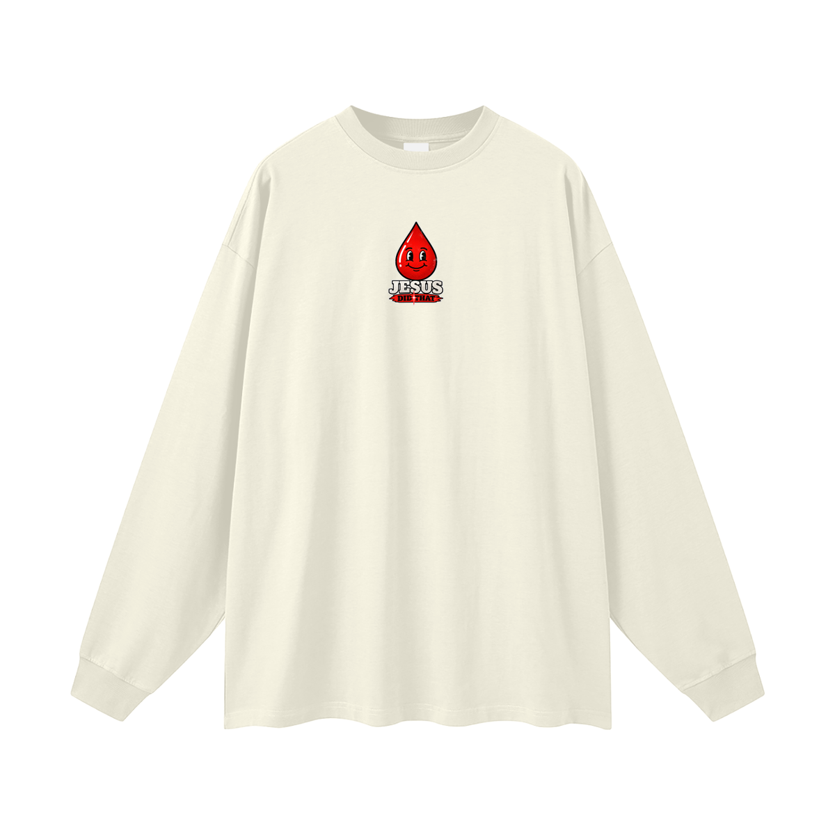JESUS DID THAT Long Sleeve T-Shirt