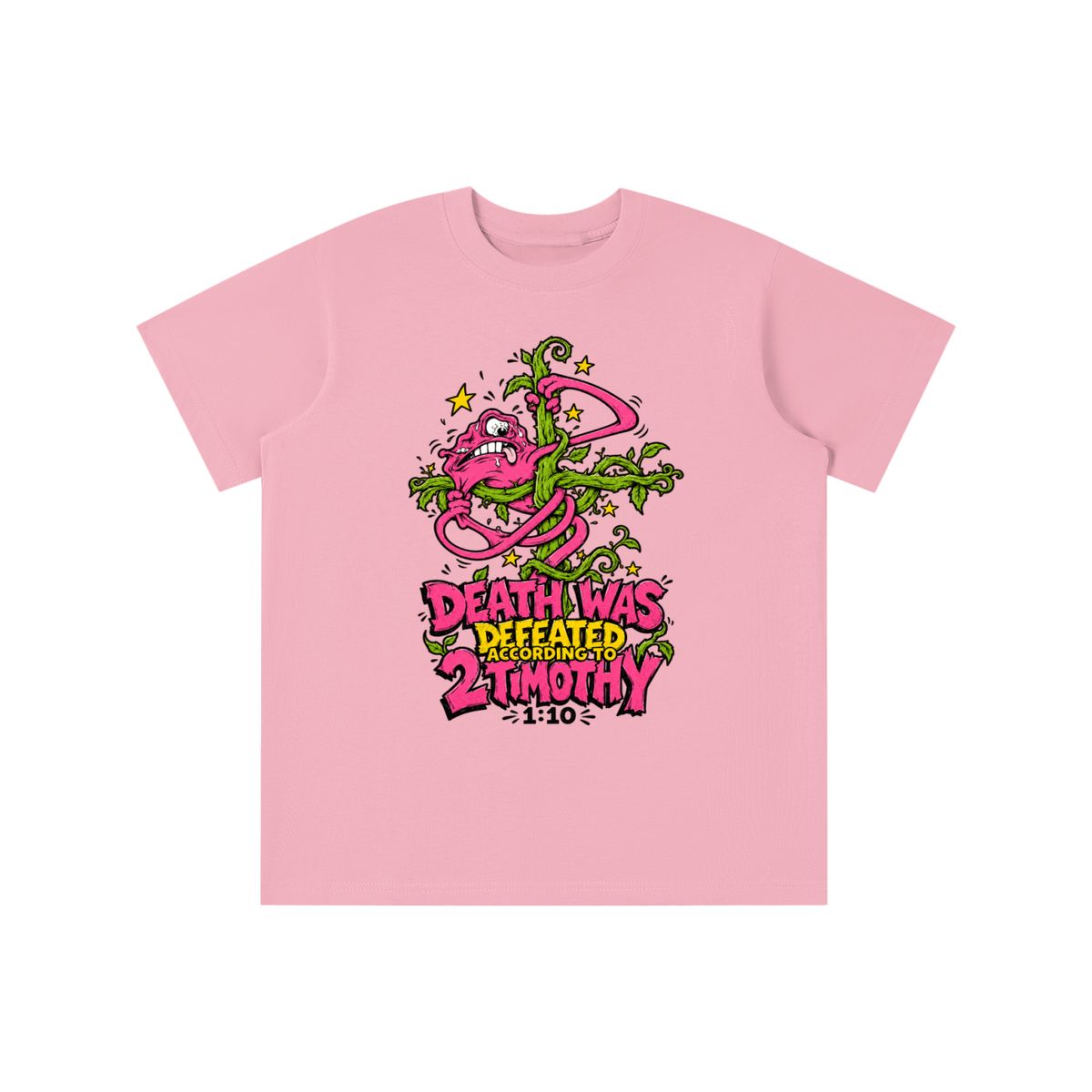 DEATH WAS DEFEATED ACCORDING TO 2 TIMOTHY 1:10 youth T-shirt
