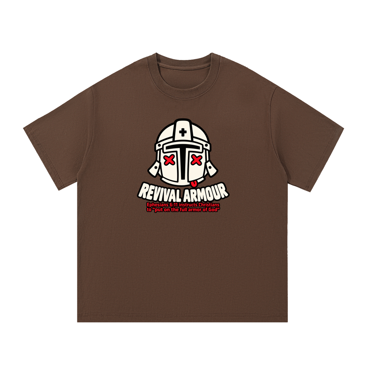 REVIVAL ARMOUR Ephesians 6:11 instructs Christians to "put on the full armor of God" T-Shirt