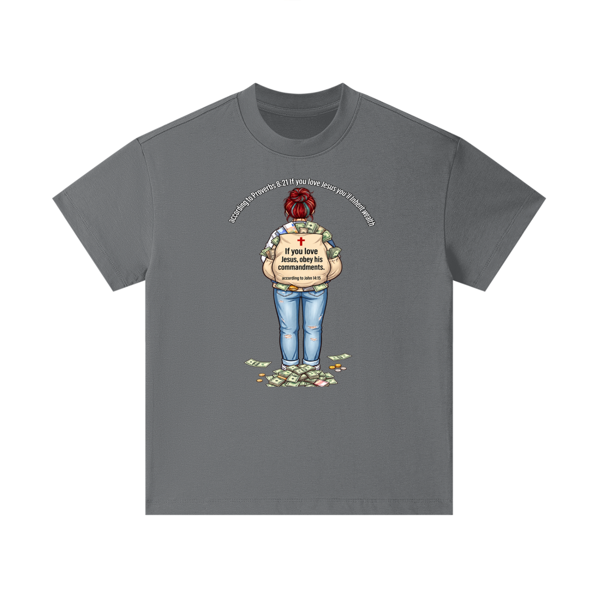 according to Proverbs 8:21 If you love Jesus you'll Inherit wealth If you love Jesus, obey his commandments according to John 14:15 Kids T-Shirt