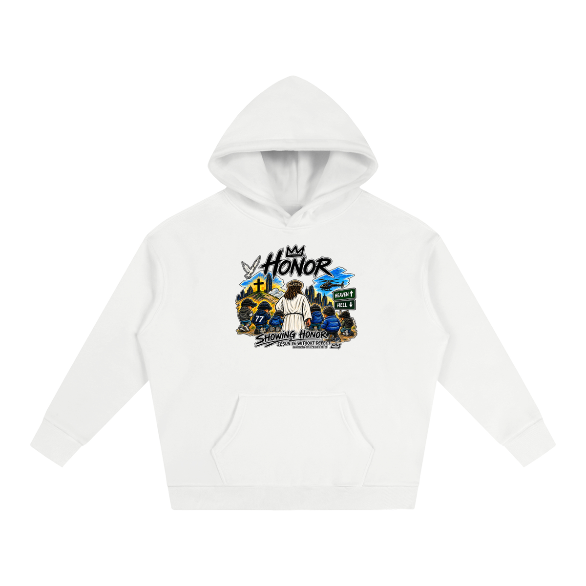 HONOR SHOWING HONOR JESUS IS WITHOUT DEFECT ACCORDING TO 1 PETER 1:18-19 Hoodie