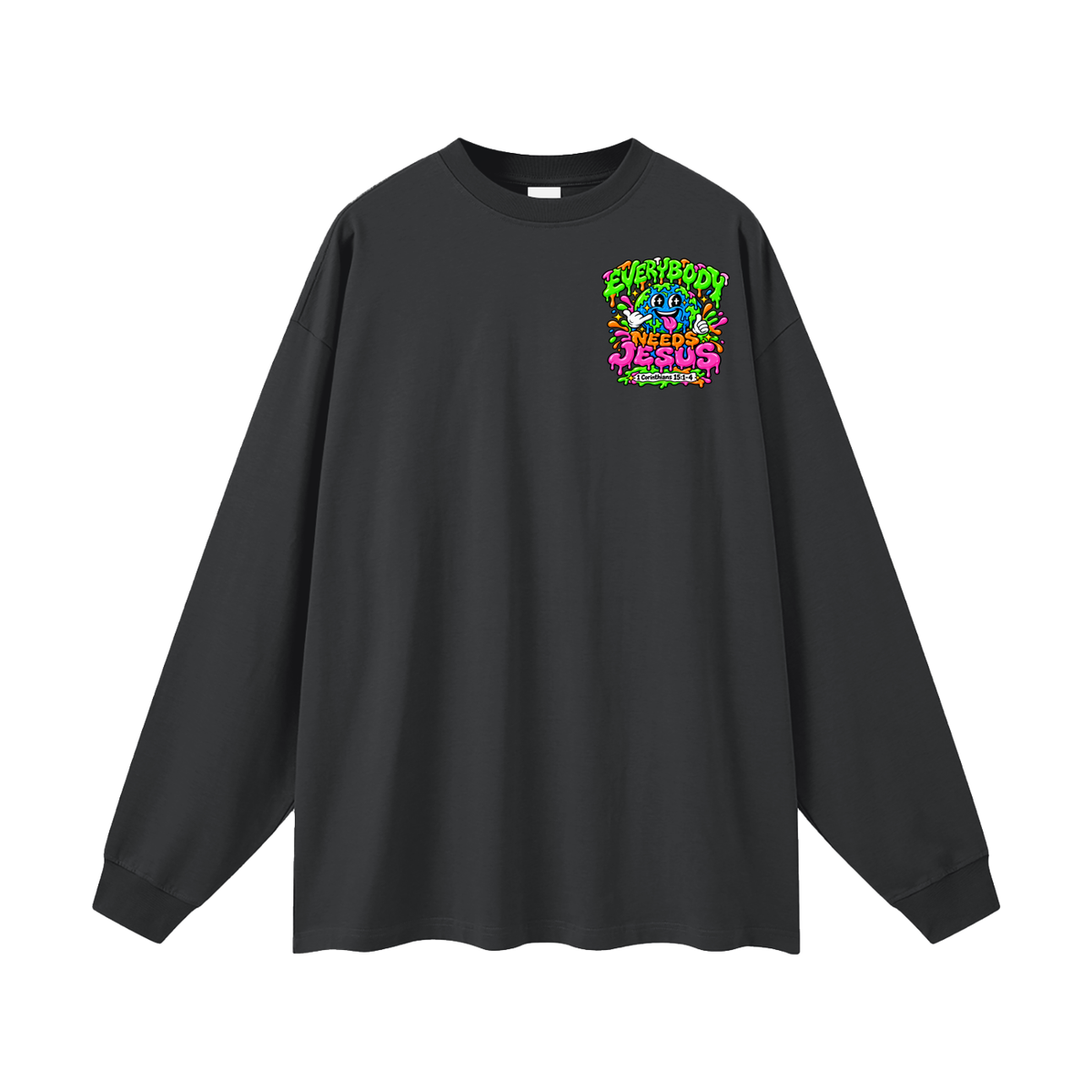 Everybody need Jesus Long Sleeve T-Shirt