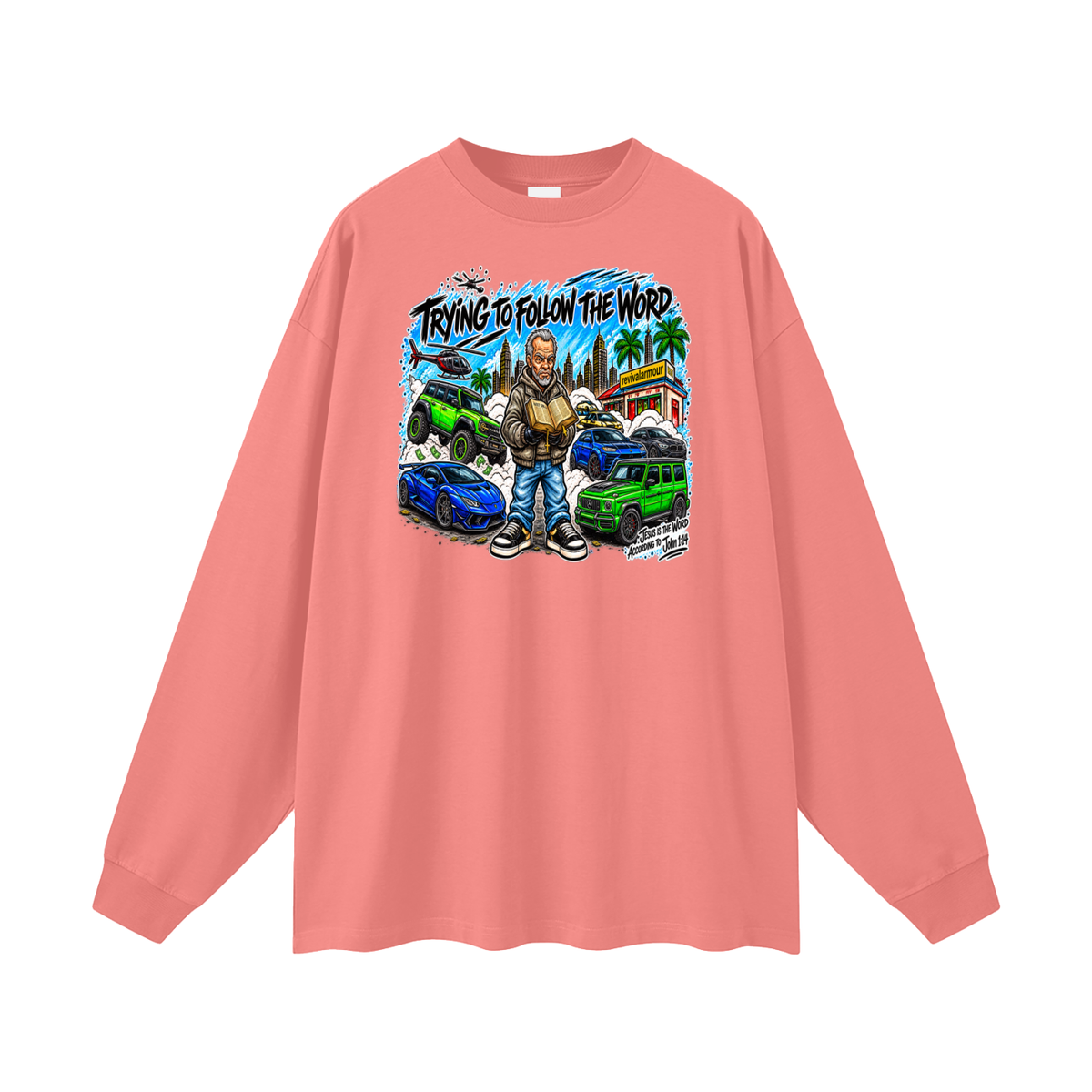 TRYING TO FOLLOW THE WORD Long Sleeve T-Shirt