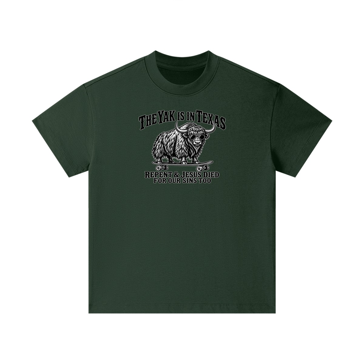 THE YAK IS IN TEXAS REPENT & JESUS DIED FOR OUR SINS TOO Kids T-Shirt