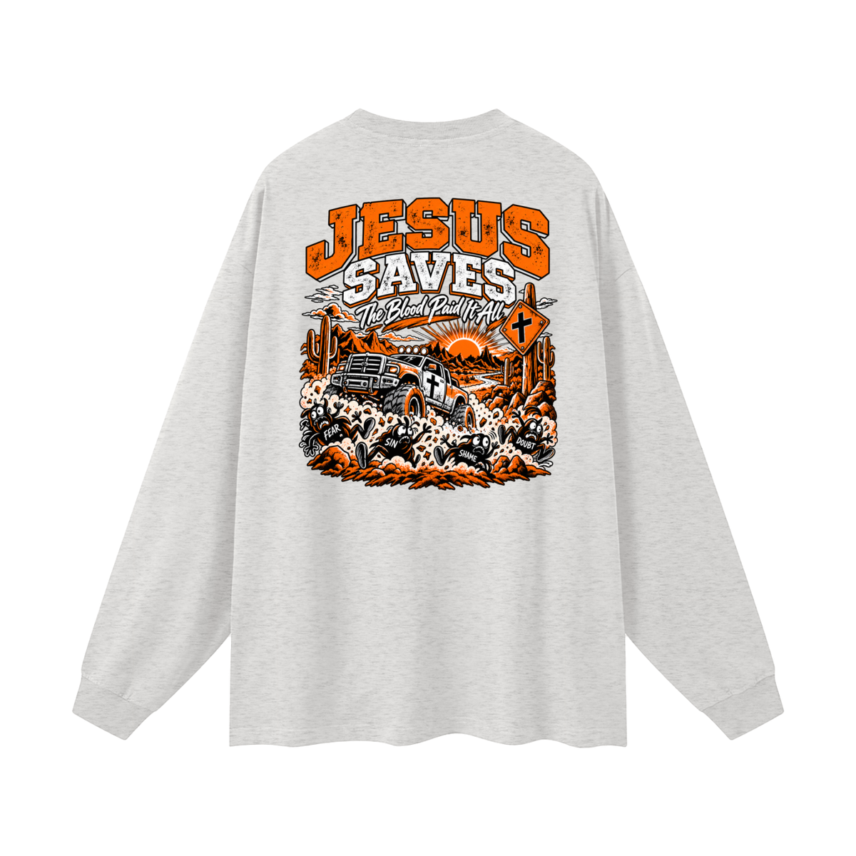 JESUS DIED FOR FOR OUR SINS THAT'S THE GOOD NEWS 1 CORTHIANS 15:1-4 JESUS SAVES THE BLOOD PAID IT ALL Long Sleeve T-Shirt