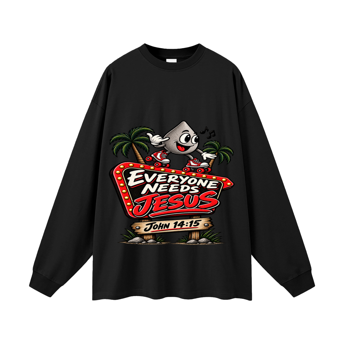 Everybody needs Jesus Long Sleeve T-Shirt