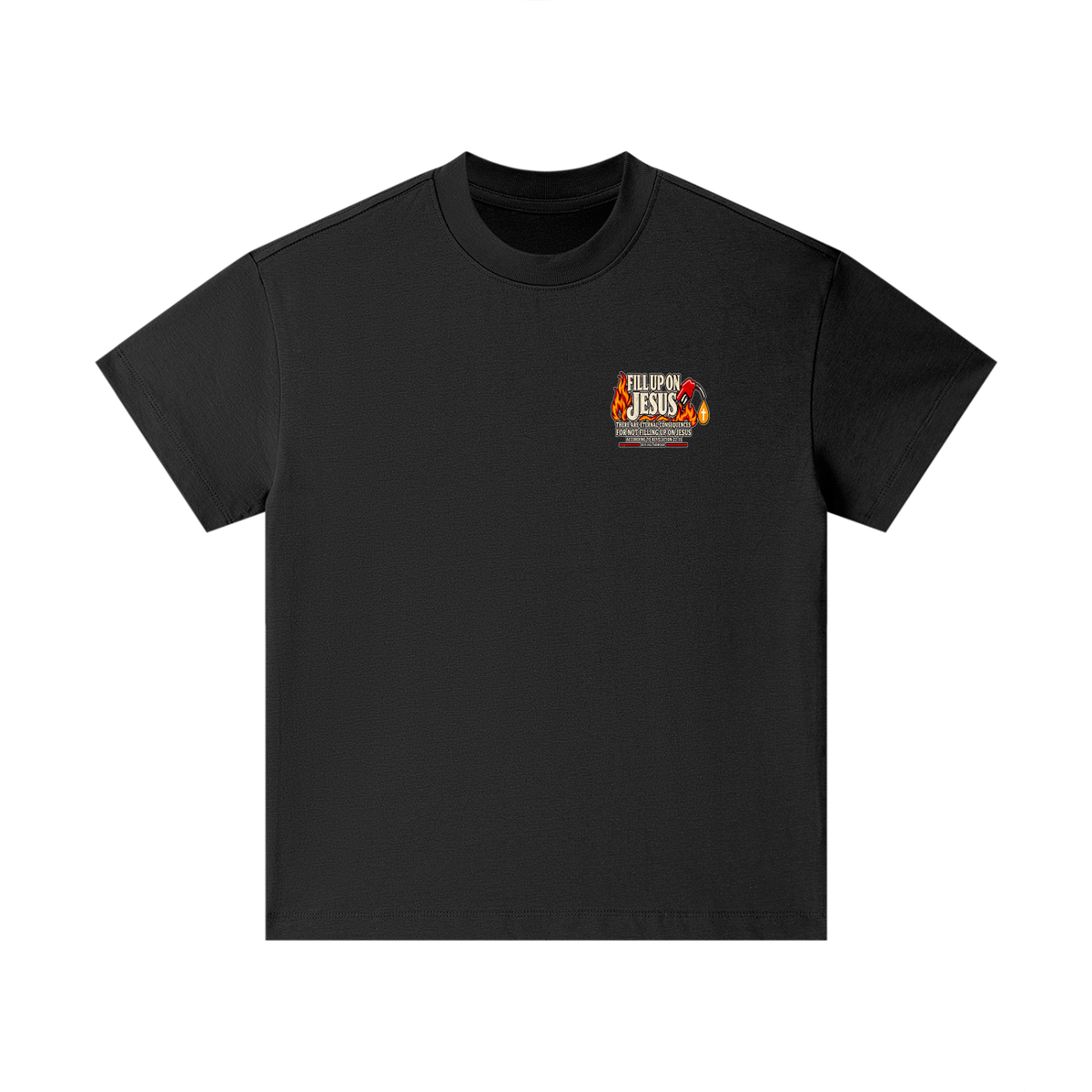 FILL UP ON JESUS THERE ARE ETERNAL CONSEQUENCES FOR NOT FILLING UP ON JESUS ACCORDING TO REVELATION 22:15 Kids T-Shirt