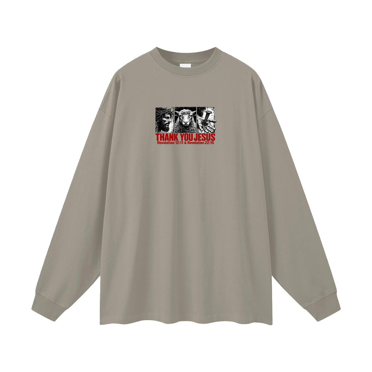 Thank you Jesus Revelation 12:11 & Revelation 12:11 Long Sleeve T-Shirt