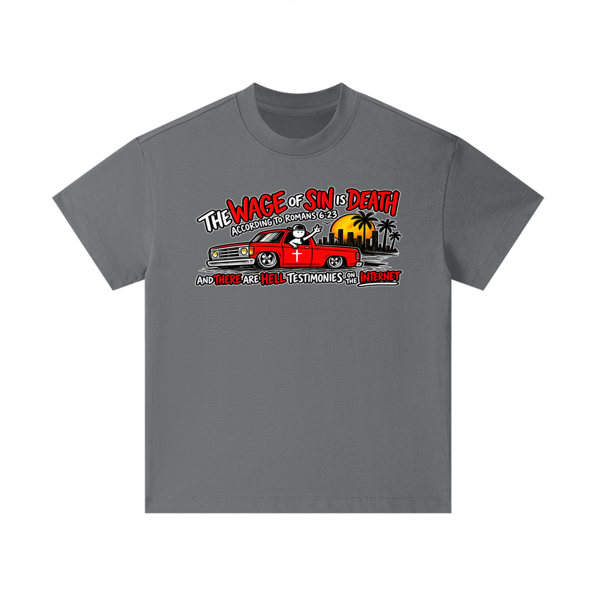 THE WAGE OF SINS IS DEATH ACCORDING TO ROMANS 6:23 AND THERE ARE HELL TESTIMONIES ON THE INTERNET Kids T-Shirt