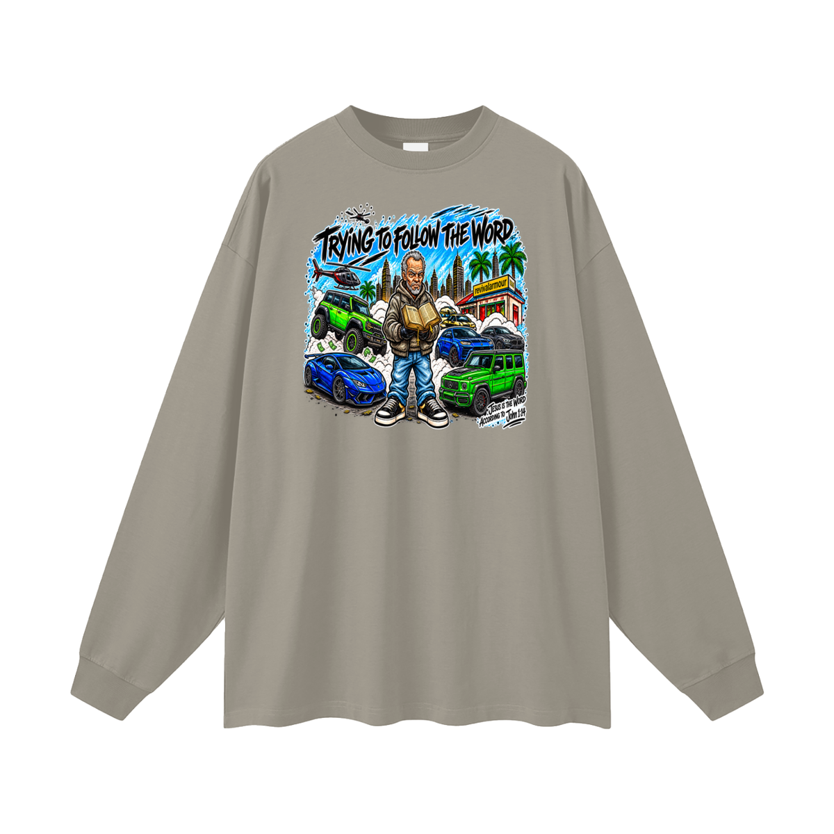 TRYING TO FOLLOW THE WORD Long Sleeve T-Shirt