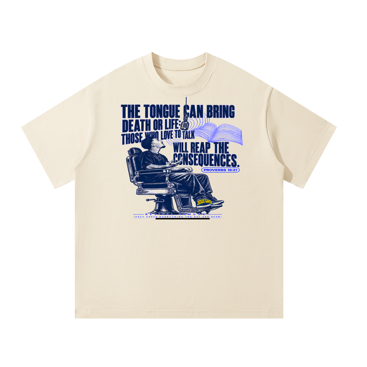 Proverbs 18:21 NLT T-Shirt