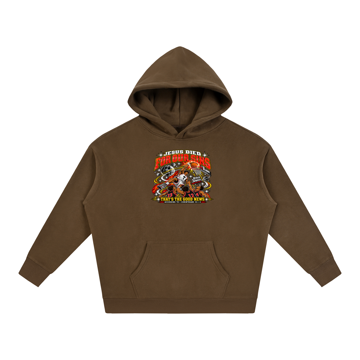 Jesus died for our sins that's the good news according to 1 Corinthians 15:1-4 Hoodie