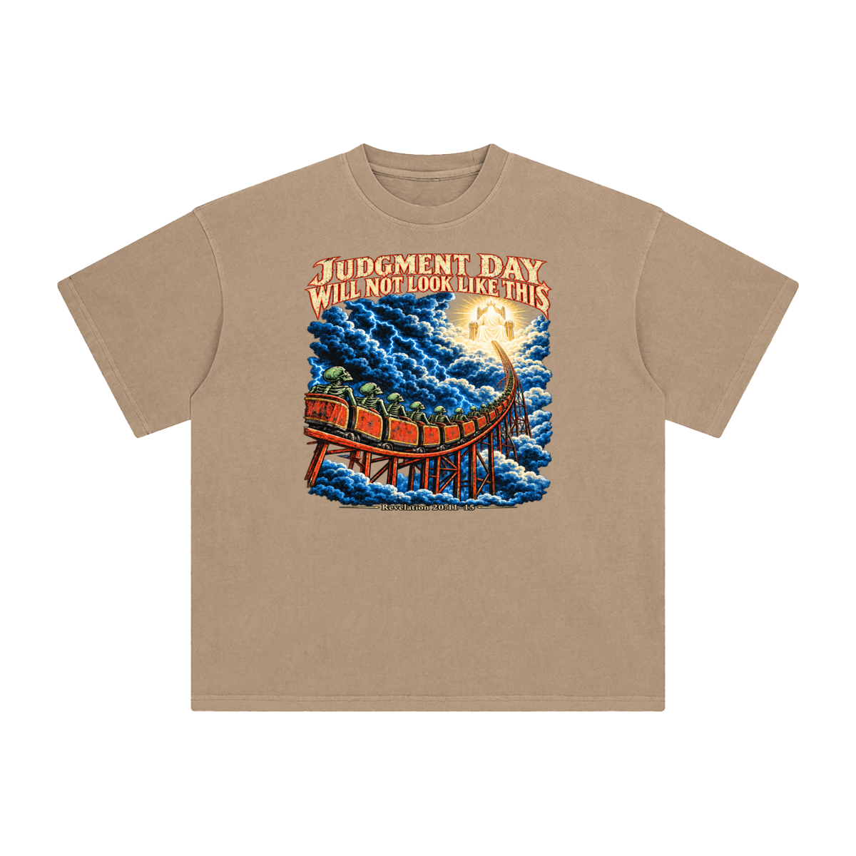 JUDGMENT DAY WILL NOT LOOK LIKE THIS T-Shirt