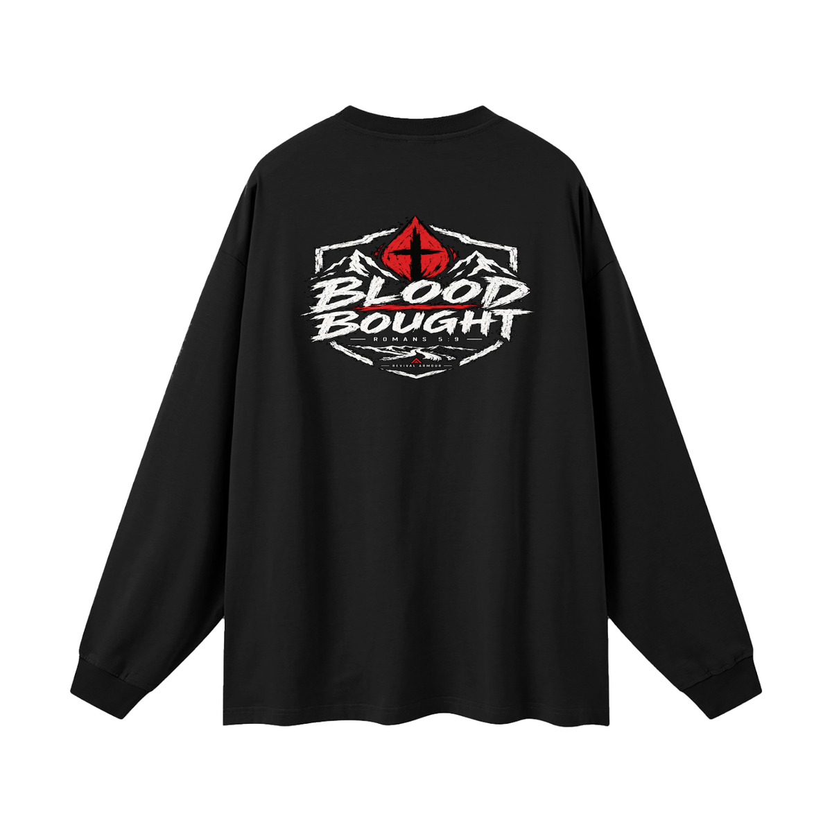 BLOOD BOUGHT - ROMANS 5:9 - Long Sleeve T-Shirt