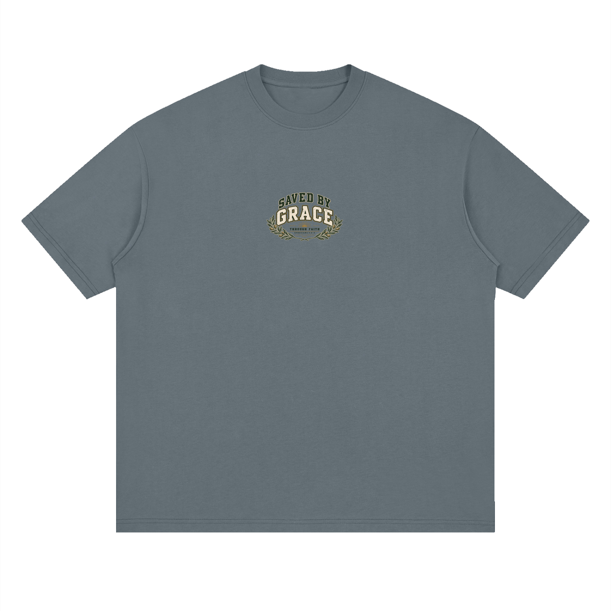 SAVED BY GRACE THROUGH FAITH NARROW IS THE WAY T-Shirt
