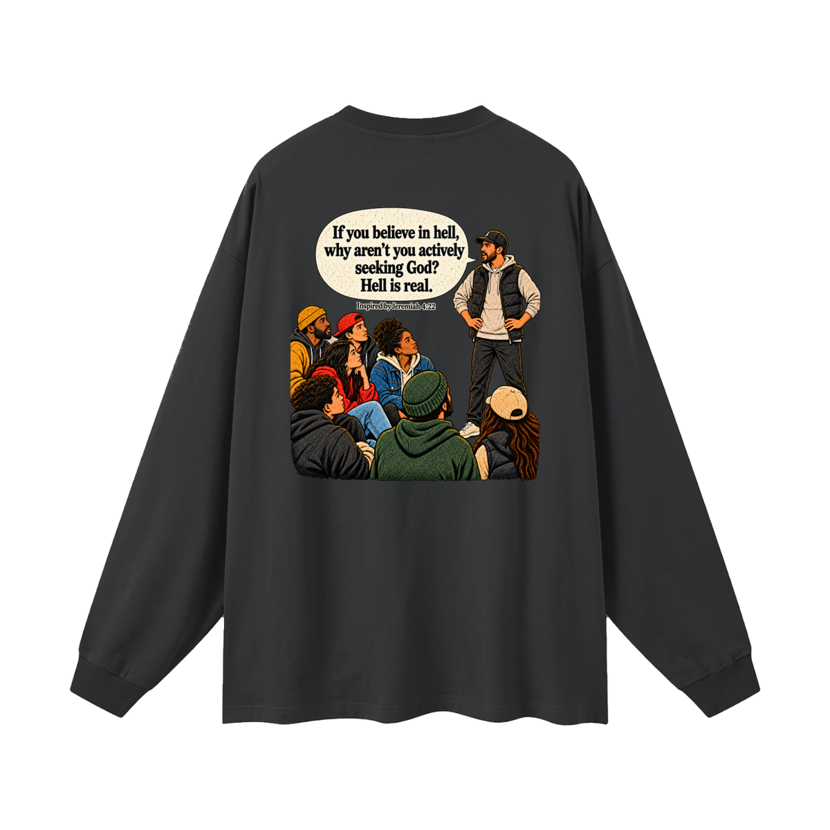HELL IS NOT DOPE Long Sleeve T-Shirt