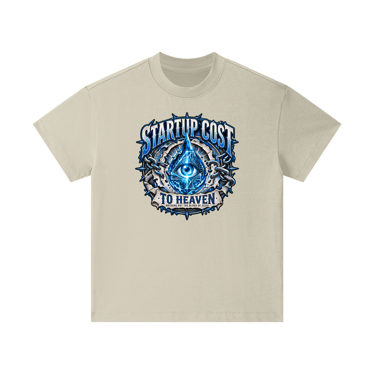 STARTUP COST TO HEAVEN NOTHING BUT THE BLOOD. OF JESUS ACCORDING TO EPHESIANS 1:7 Kids T-Shirt