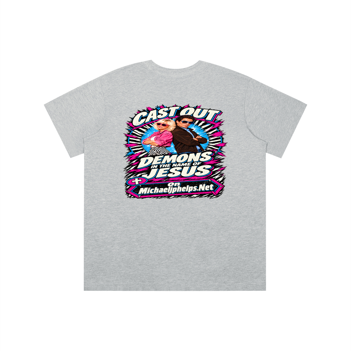 Cast out demons in the name of Jesus on Michaeljphelps.Net youth T-shirt