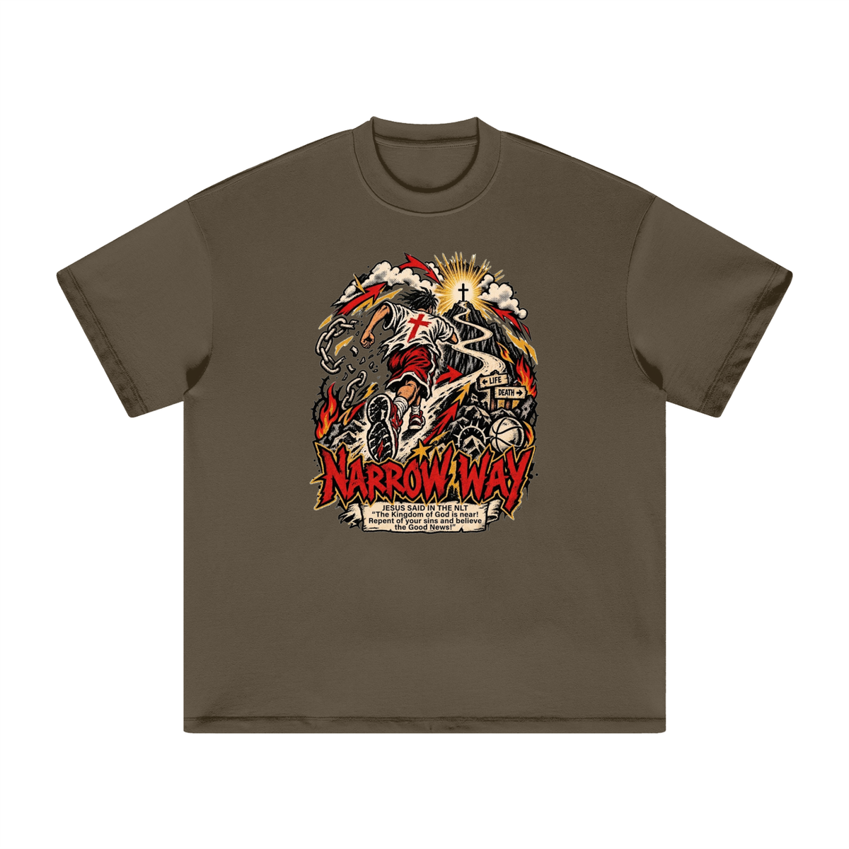 NARROW WAY JESUS SAID IN NLT "The kingdom of God is near! Repent of your sins and believe the Good News!" T-Shirt