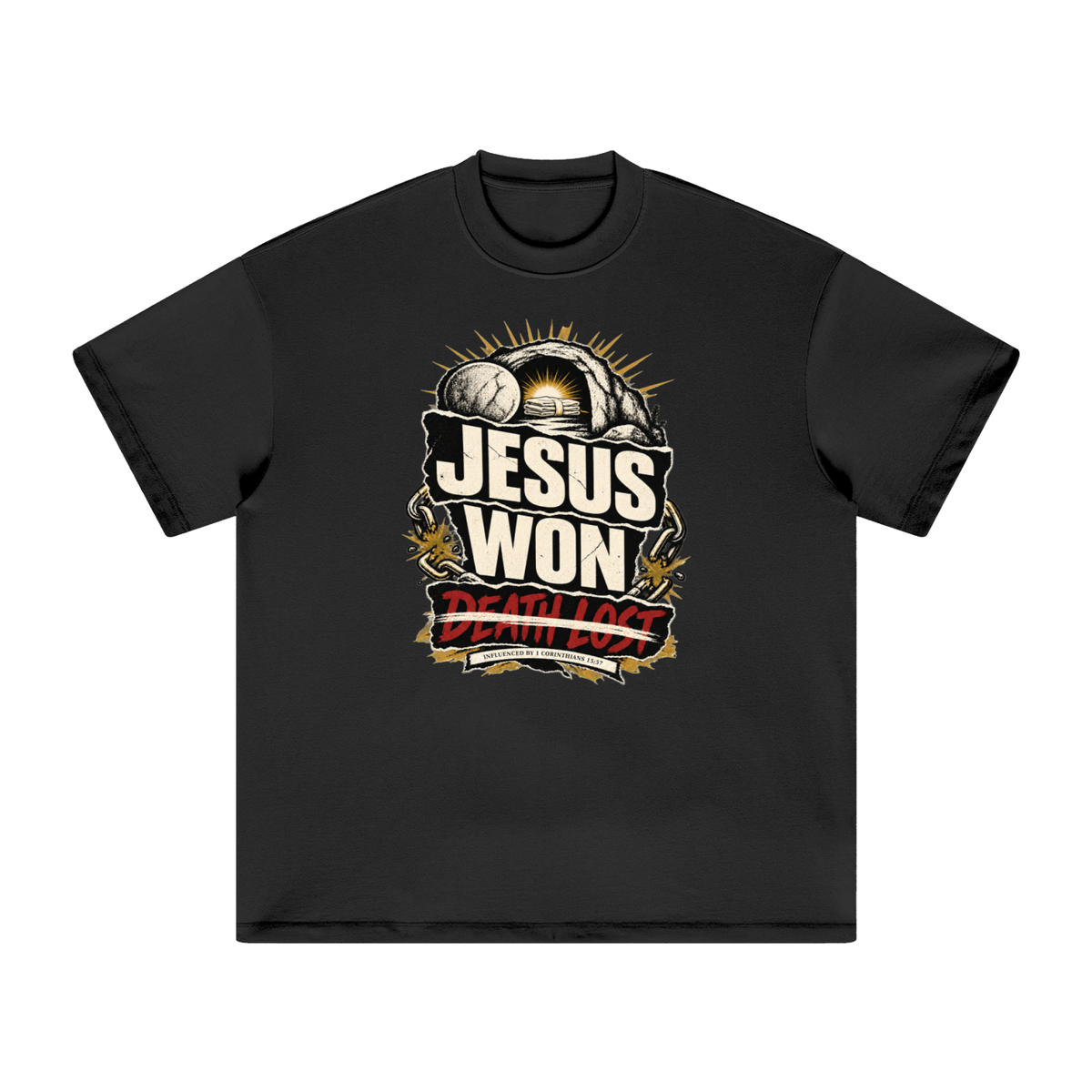 JESUS WON DEATH LOST INFLUENCED BY 1 CORINTHIANS 15:57 T-Shirt