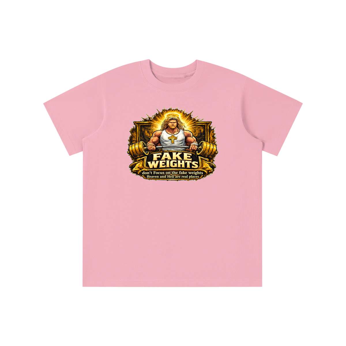 FAKE WEIGHTS don't Focus on the fake weights Heaven and Hell are real places youth T-shirt