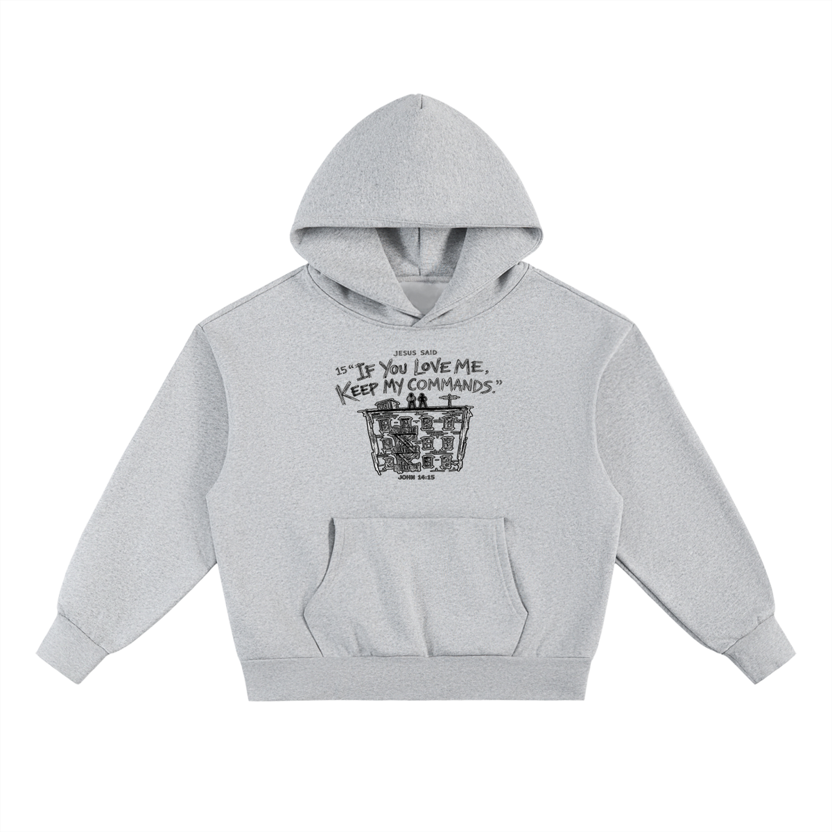 JOHN 14:15 NIV Hoodie