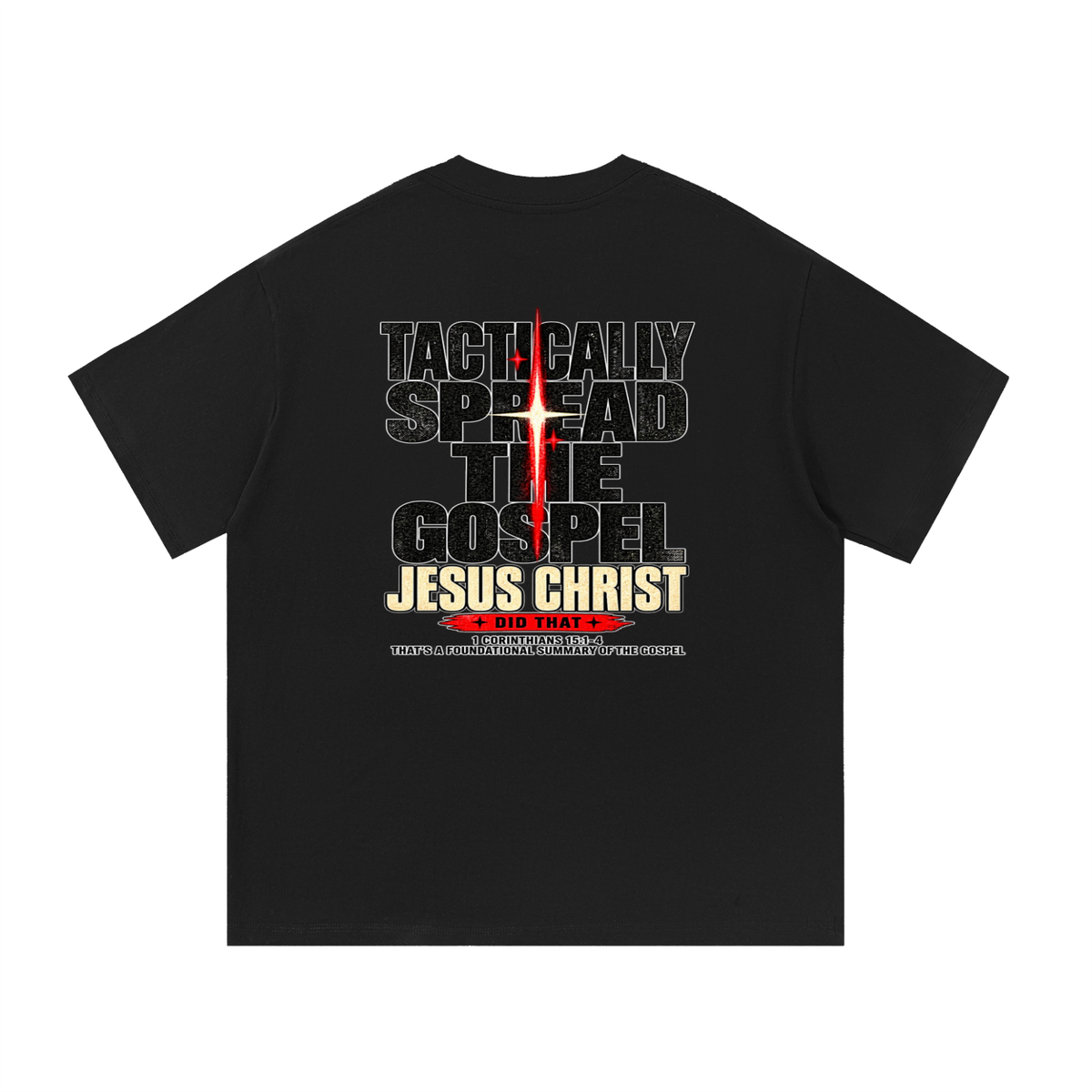 JESUS DID THAT T-Shirt