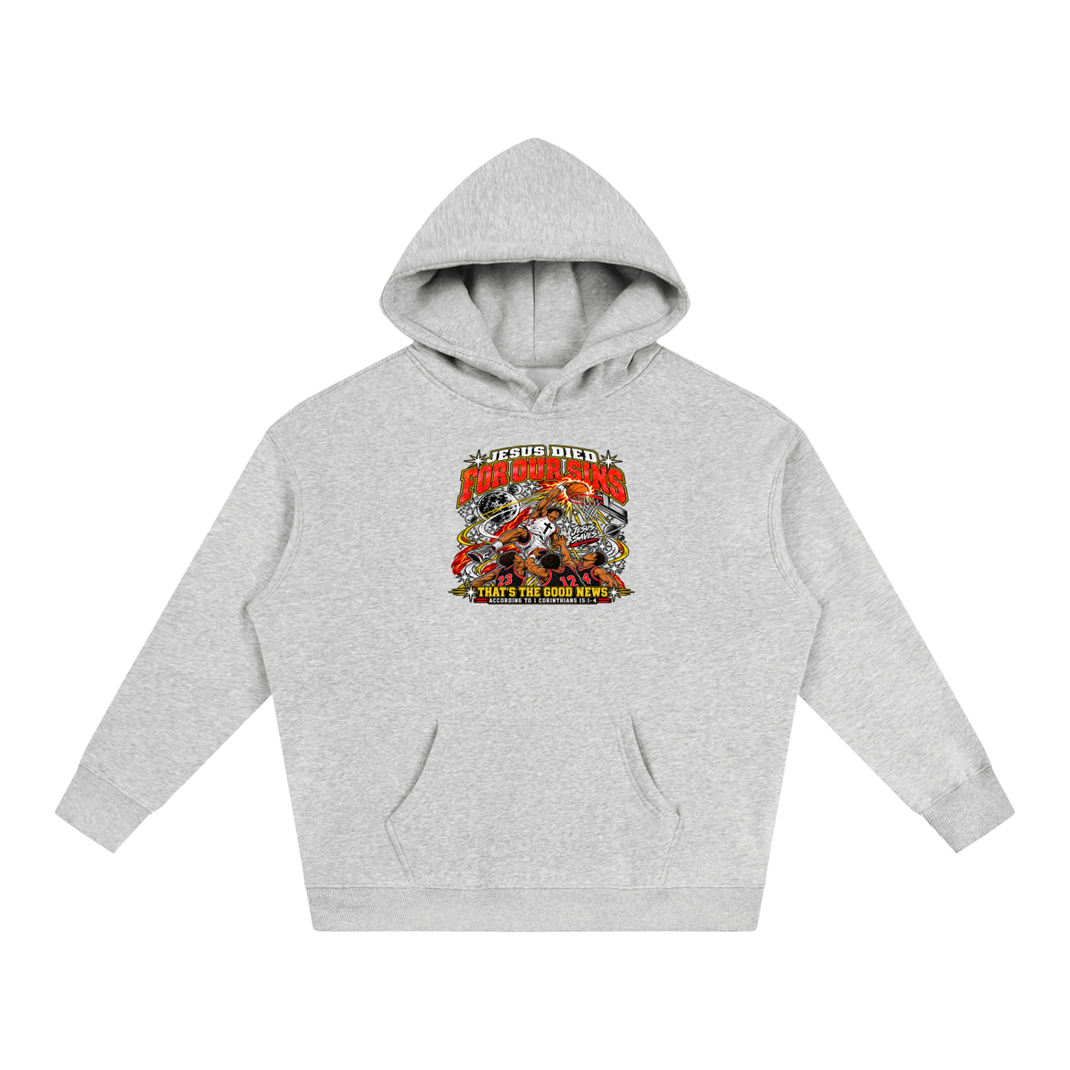 Jesus died for our sins that's the good news according to 1 Corinthians 15:1-4 Hoodie