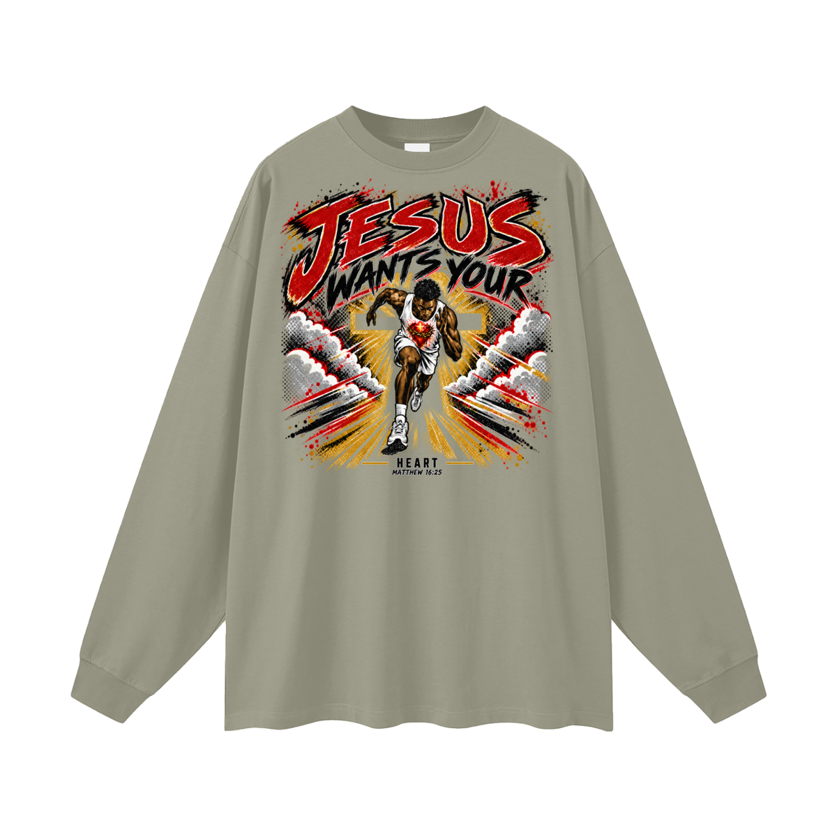 JESUS WANTS YOUR HEART MATTEW 16:25 Long Sleeve T-Shirt