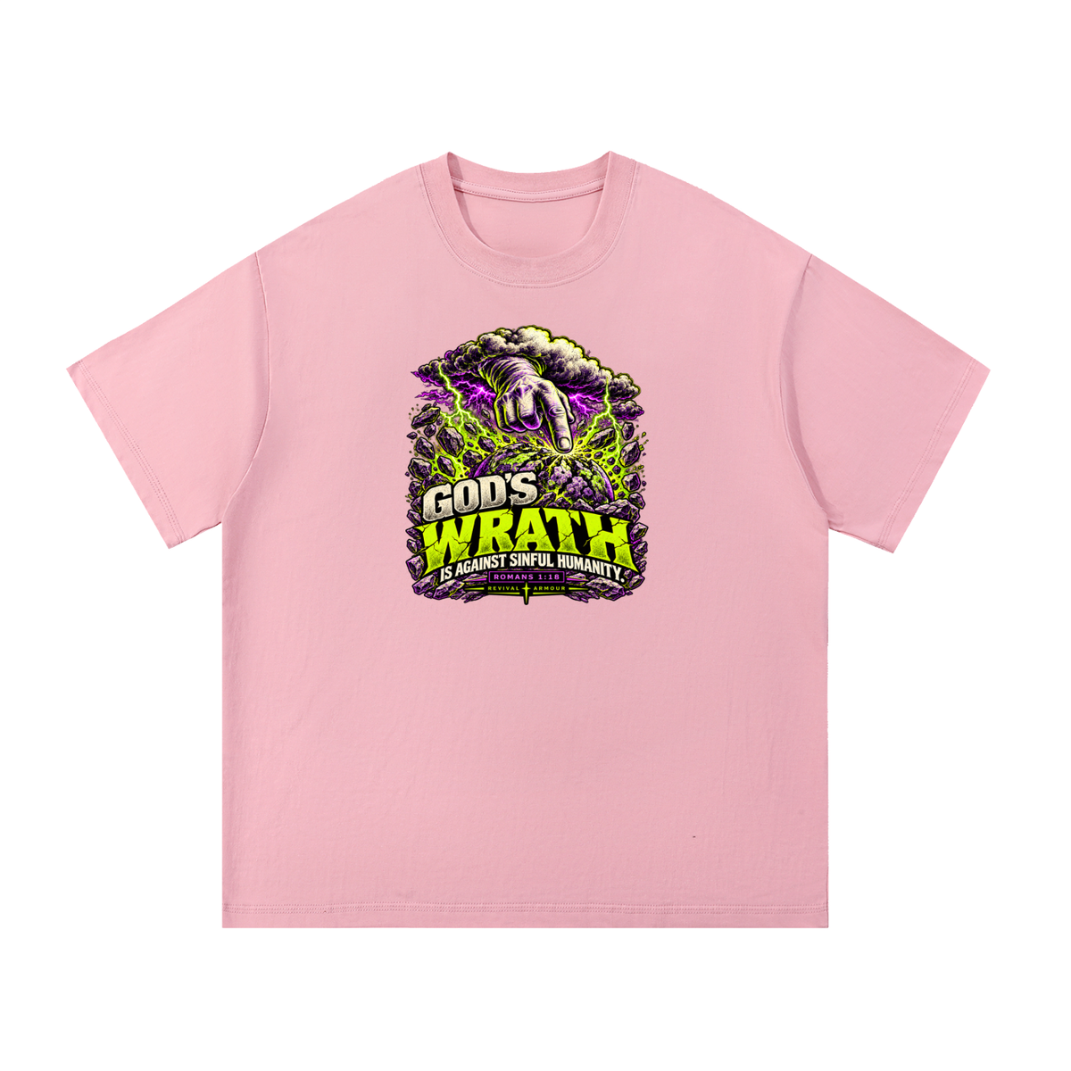 GOD'S WRATH IS AGAINST SINFUL HUMANITY [ROMANS 1:18] T-Shirt