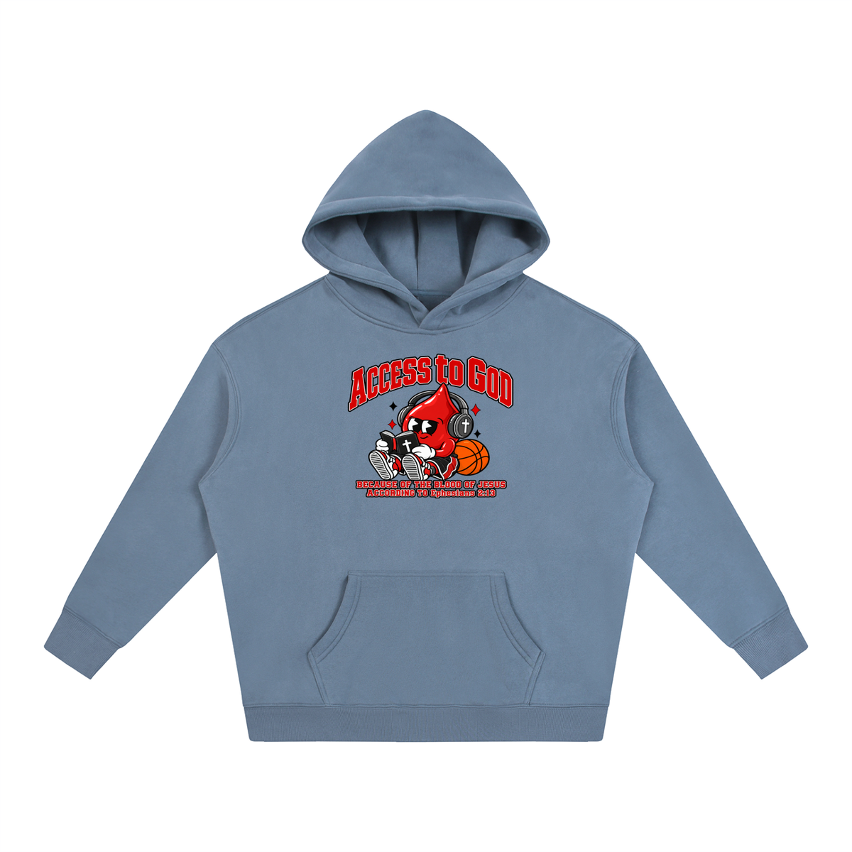 ACCESS TO GOD BECAUSE OF THE BLOOD OF JESUS ACCORDING TO EPHESIANS 2:13 Hoodie