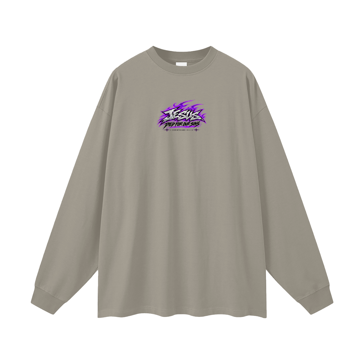 JESUS DIED FOR OUR SINS 1 CORINTHIANS 15:1-4  Long Sleeve T-Shirt