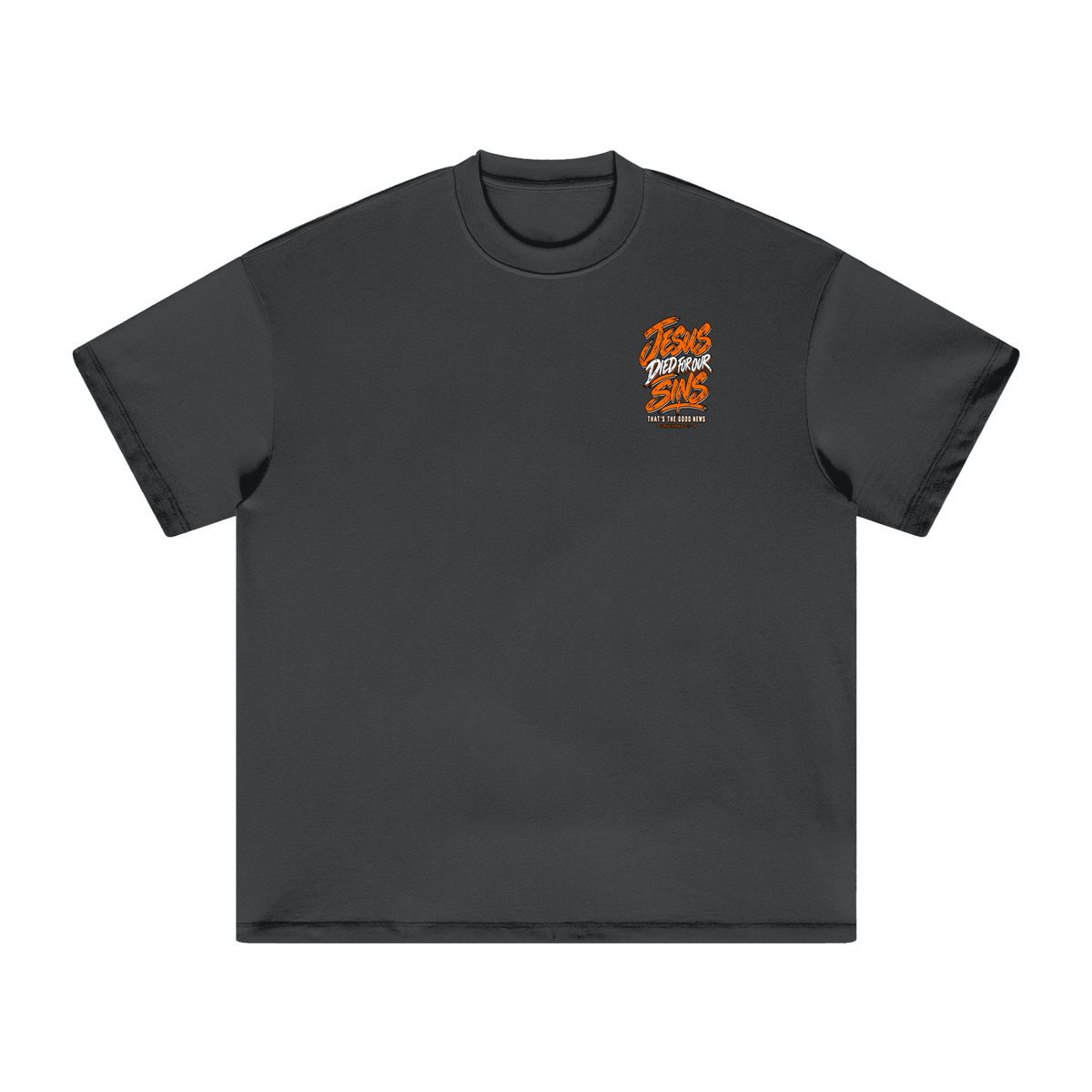 JESUS DIED FOR FOR OUR SINS THAT'S THE GOOD NEWS 1 CORTHIANS 15:1-4 JESUS SAVES THE BLOOD PAID IT ALL T-Shirt