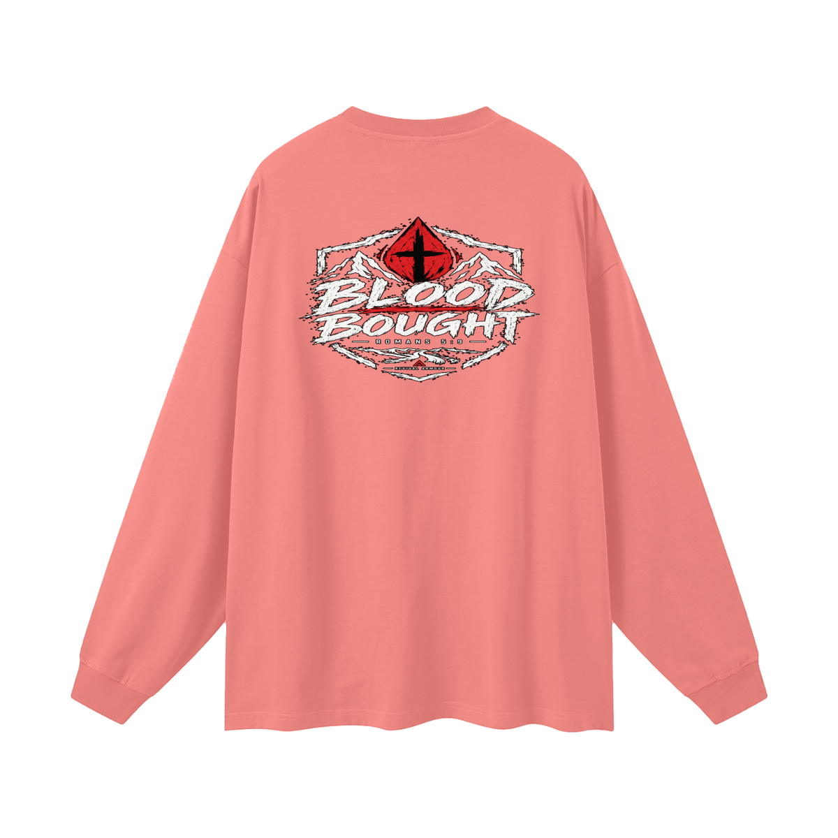 BLOOD BOUGHT - ROMANS 5:9 - Long Sleeve T-Shirt